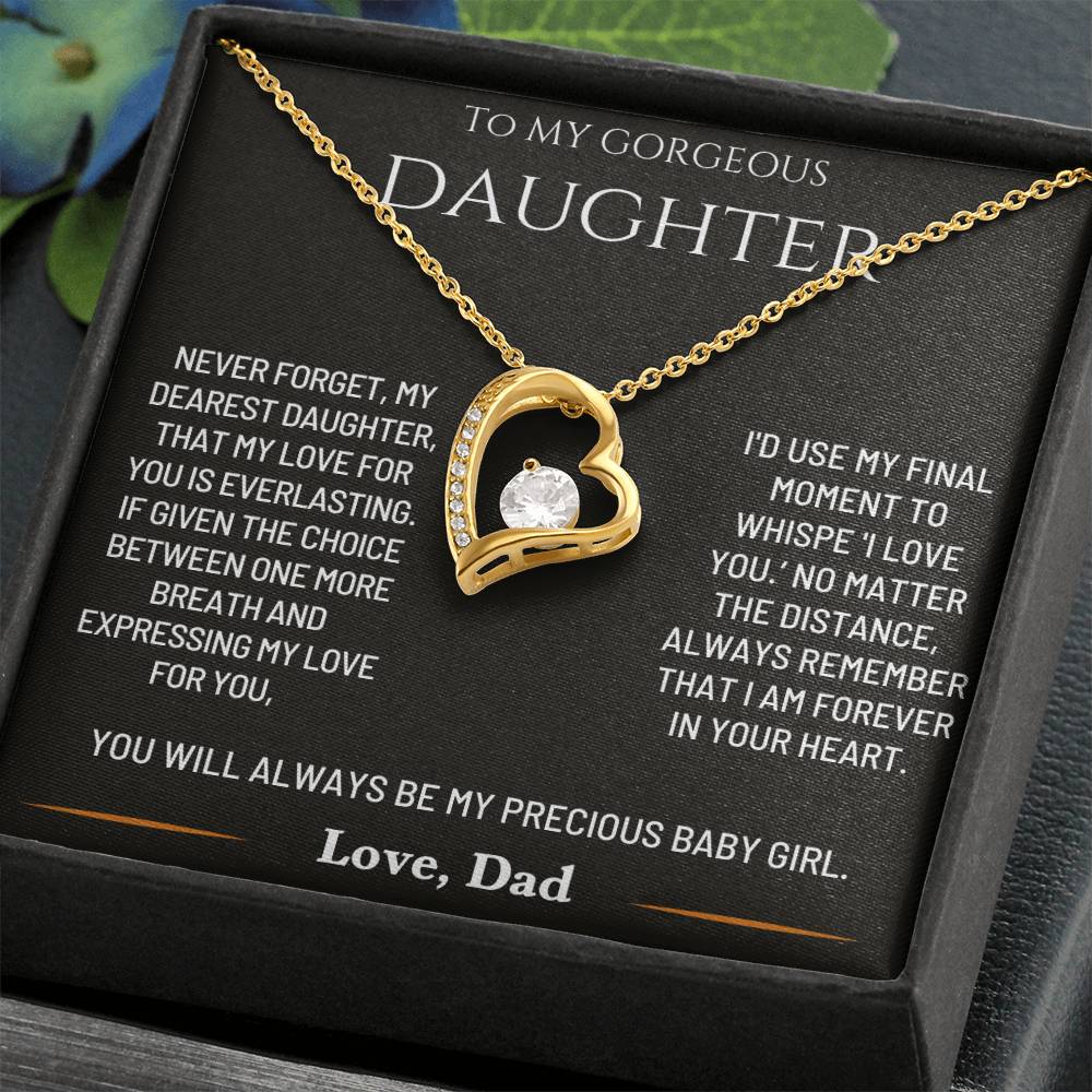 To My Gorgeous Daughter -  My Dearest Daughter