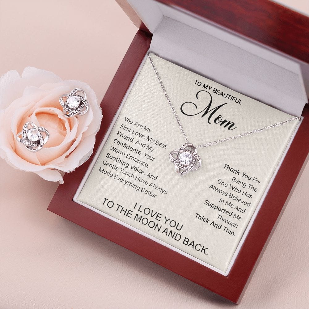 To My Beautiful Mom - You are my first love, my best friend and my confidante