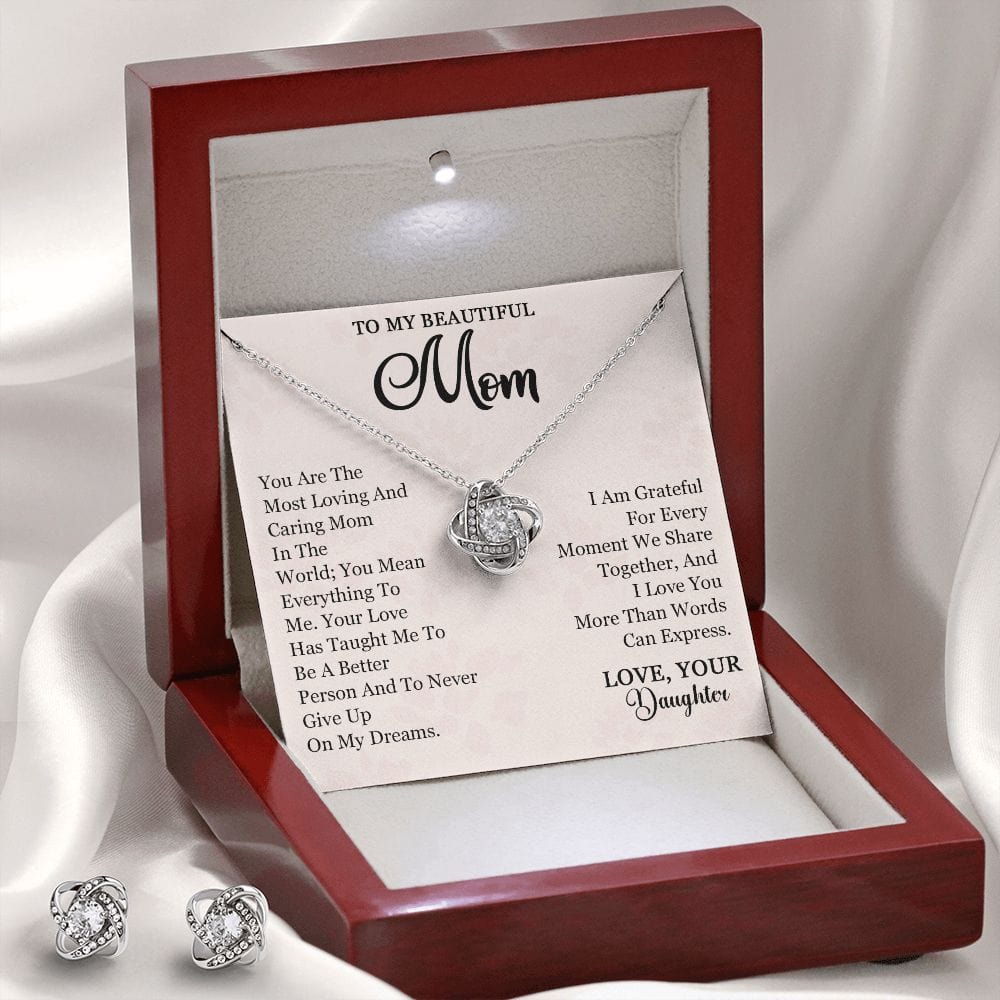 To My Beautiful Mom - You are the most caring and loving mother in the world